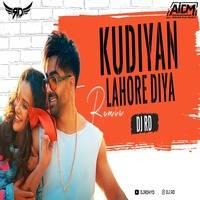 Kudiyan Lahore Diyan Remix Mp3 Song - DJ RD